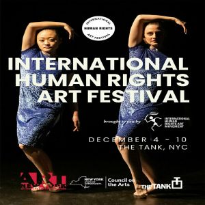 International Human Rights Art Festival – New York City’s Pre-Eminent Arts Festival Returns